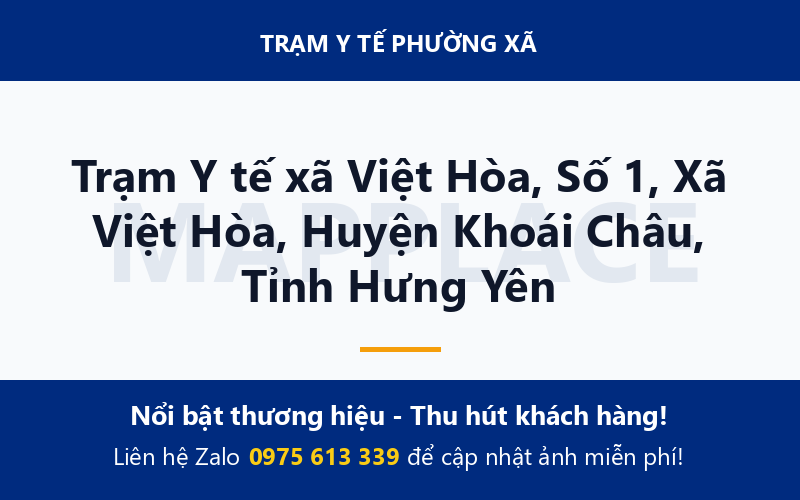 Trạm Y tế xã Việt Hòa, Số 1, Xã Việt Hòa, Huyện Khoái Châu, Tỉnh Hưng Yên