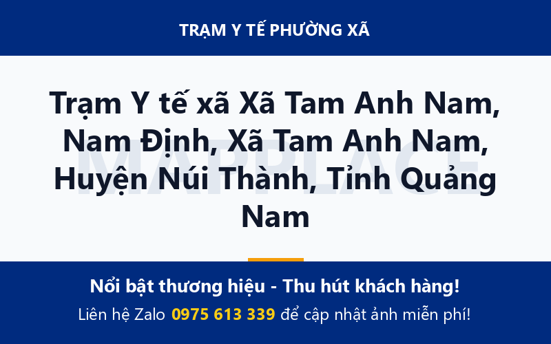Trạm Y tế xã Xã Tam Anh Nam, Nam Định, Xã Tam Anh Nam, Huyện Núi Thành, Tỉnh Quảng Nam