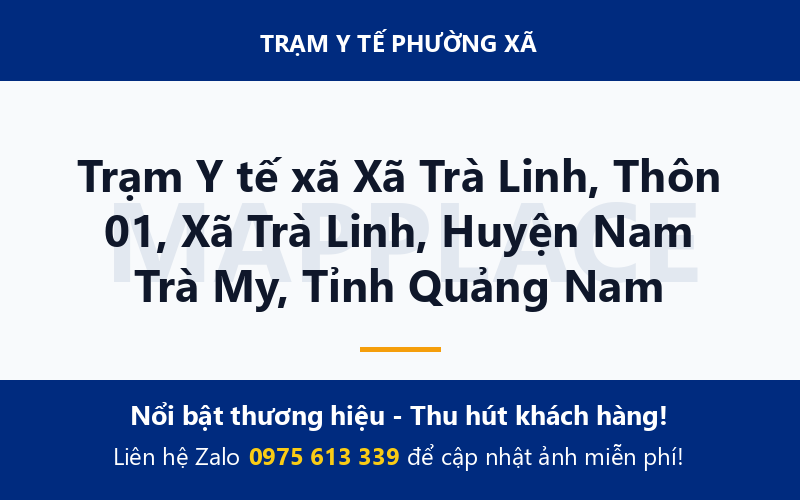 Trạm Y tế xã Xã Trà Linh, Thôn 01, Xã Trà Linh, Huyện Nam Trà My, Tỉnh Quảng Nam