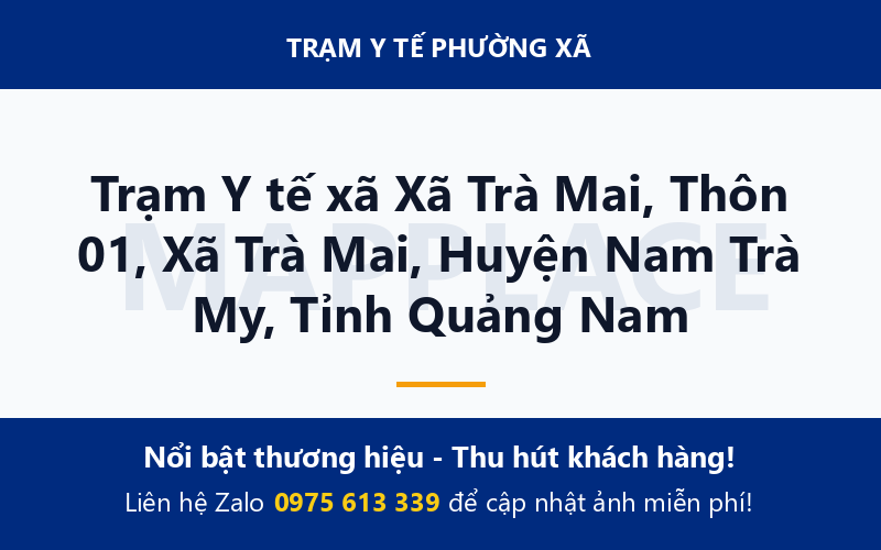 Trạm Y tế xã Xã Trà Mai, Thôn 01, Xã Trà Mai, Huyện Nam Trà My, Tỉnh Quảng Nam