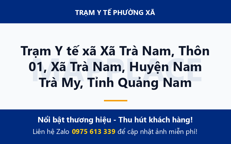 Trạm Y tế xã Xã Trà Nam, Thôn 01, Xã Trà Nam, Huyện Nam Trà My, Tỉnh Quảng Nam