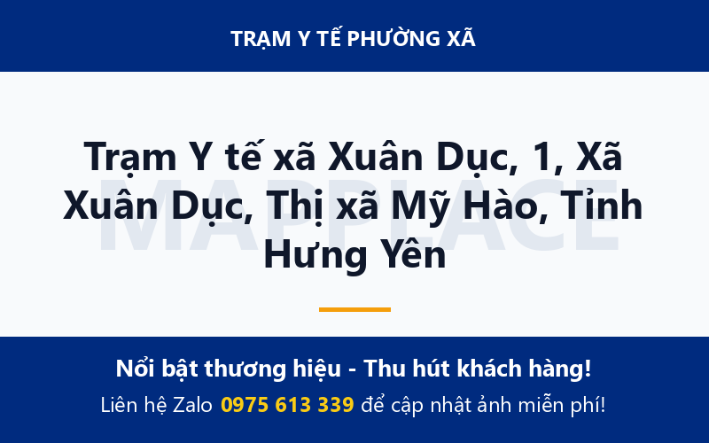 Trạm Y tế xã Xuân Dục, 1, Xã Xuân Dục, Thị xã Mỹ Hào, Tỉnh Hưng Yên