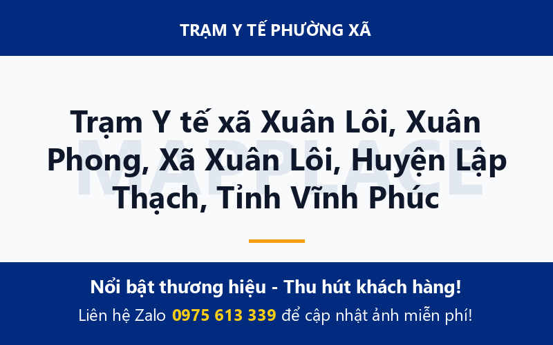 Trạm Y tế xã Xuân Lôi, Xuân Phong, Xã Xuân Lôi, Huyện Lập Thạch, Tỉnh Vĩnh Phúc