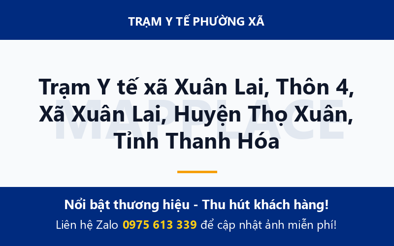 Trạm Y tế xã Xuân Lai, Thôn 4, Xã Xuân Lai, Huyện Thọ Xuân, Tỉnh Thanh Hóa