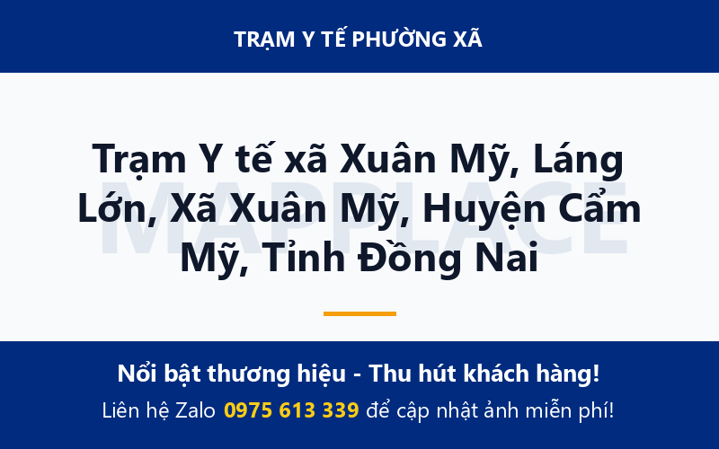 Trạm Y tế xã Xuân Mỹ, Láng Lớn, Xã Xuân Mỹ, Huyện Cẩm Mỹ, Tỉnh Đồng Nai