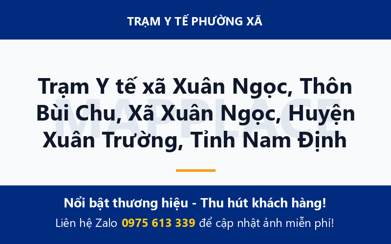 Trạm Y tế xã Xuân Ngọc, Thôn Bùi Chu, Xã Xuân Ngọc, Huyện Xuân Trường, Tỉnh Nam Định