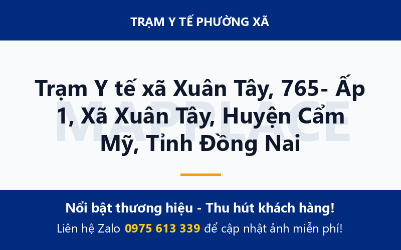 Trạm Y tế xã Xuân Tây, 765- Ấp 1, Xã Xuân Tây, Huyện Cẩm Mỹ, Tỉnh Đồng Nai