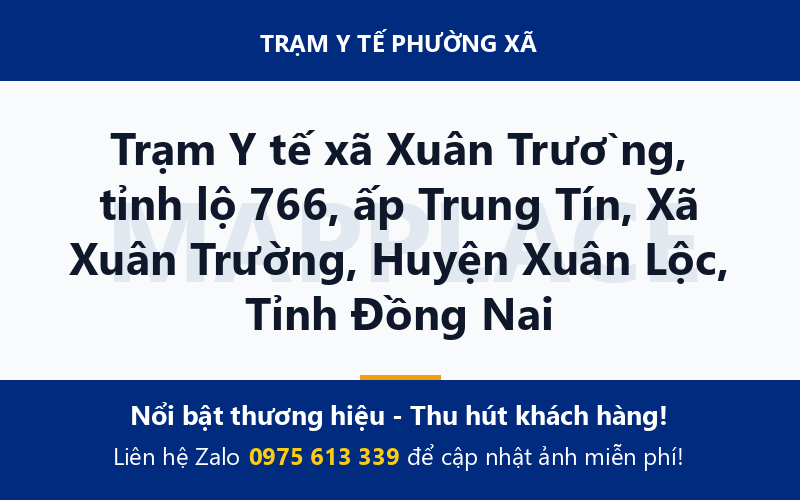 Trạm Y tế xã Xuân Trường, tỉnh lộ 766, ấp Trung Tín, Xã Xuân Trường, Huyện Xuân Lộc, Tỉnh Đồng Nai