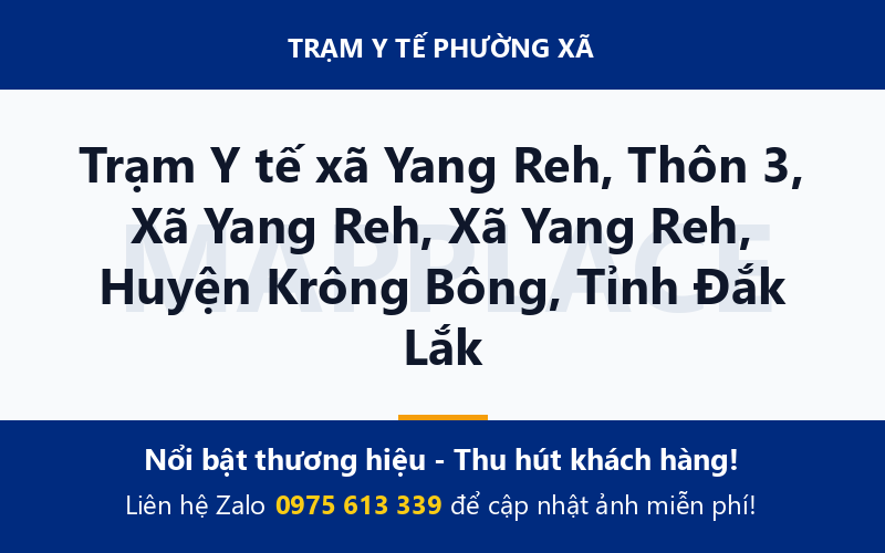 Trạm Y tế xã Yang Reh, Thôn 3, Xã Yang Reh, Xã Yang Reh, Huyện Krông Bông, Tỉnh Đắk Lắk
