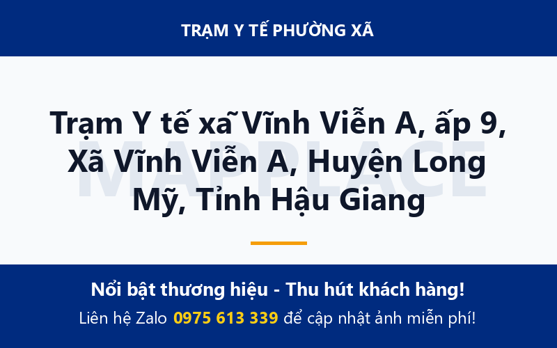 Trạm Y tế xã Vĩnh Viễn A, ấp 9, Xã Vĩnh Viễn A, Huyện Long Mỹ, Tỉnh Hậu Giang