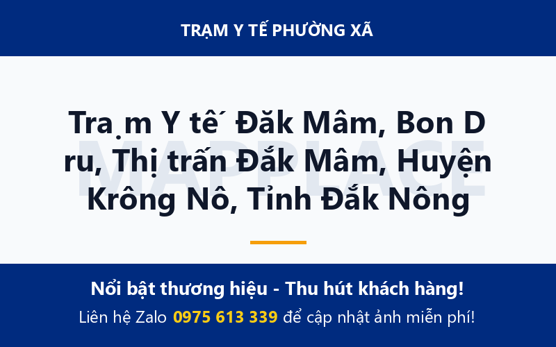 Trạm Y tế Đăk Mâm, Bon D ru, Thị trấn Đắk Mâm, Huyện Krông Nô, Tỉnh Đắk Nông