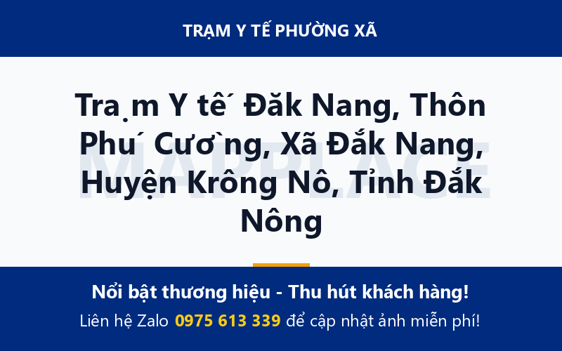 Trạm Y tế Đăk Nang, Thôn Phú Cường, Xã Đắk Nang, Huyện Krông Nô, Tỉnh Đắk Nông