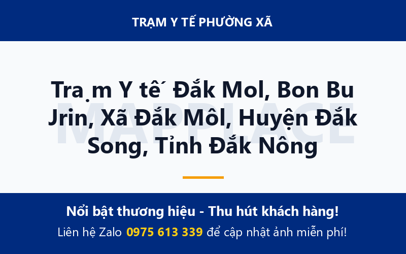 Trạm Y tế Đắk Mol, Bon Bu Jrin, Xã Đắk Môl, Huyện Đắk Song, Tỉnh Đắk Nông