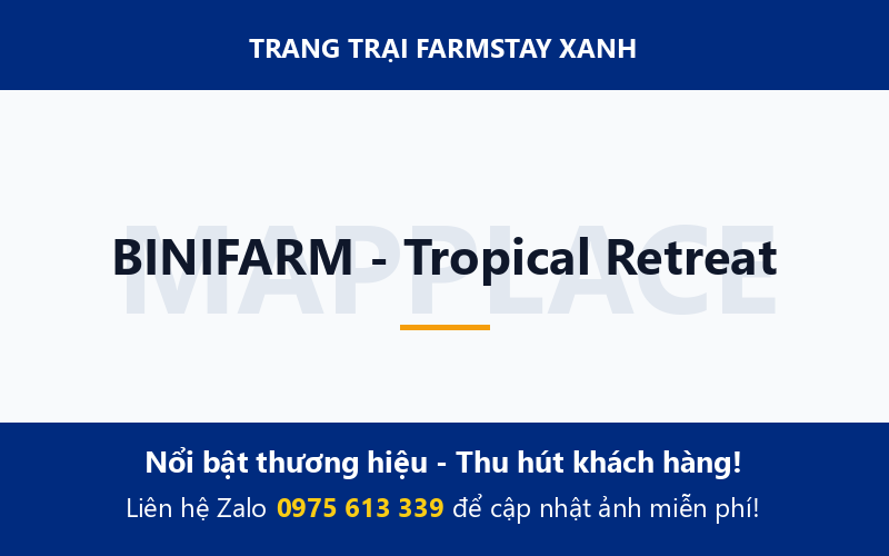 BINIFARM - Tropical Retreat