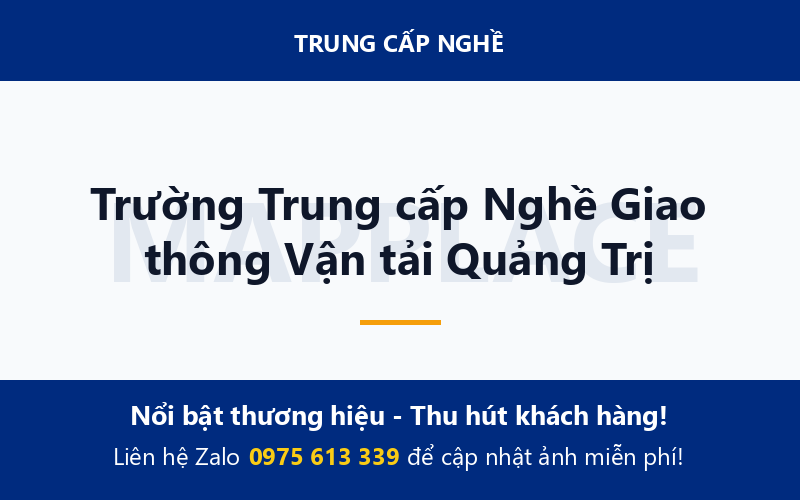 Trường Trung cấp Nghề Giao thông Vận tải Quảng Trị