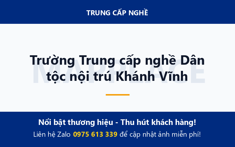 Trường Trung cấp nghề Dân tộc nội trú Khánh Vĩnh