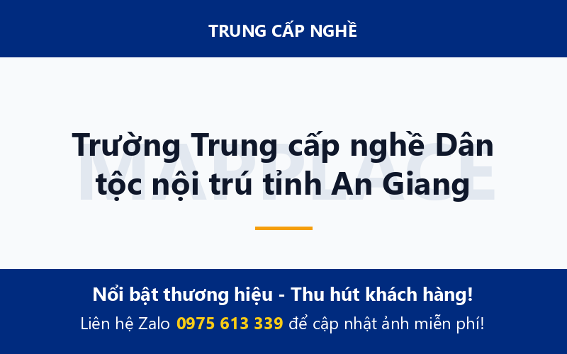 Trường Trung cấp nghề Dân tộc nội trú tỉnh An Giang