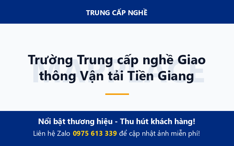 Trường Trung cấp nghề Giao thông Vận tải Tiền Giang