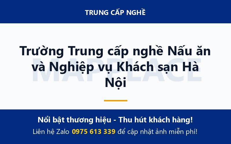 Trường Trung cấp nghề Nấu ăn và Nghiệp vụ Khách sạn Hà Nội