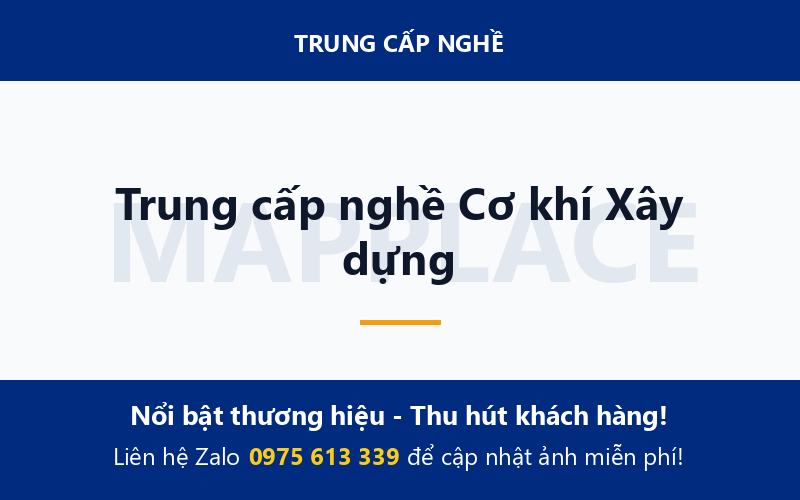Trung cấp nghề Cơ khí Xây dựng