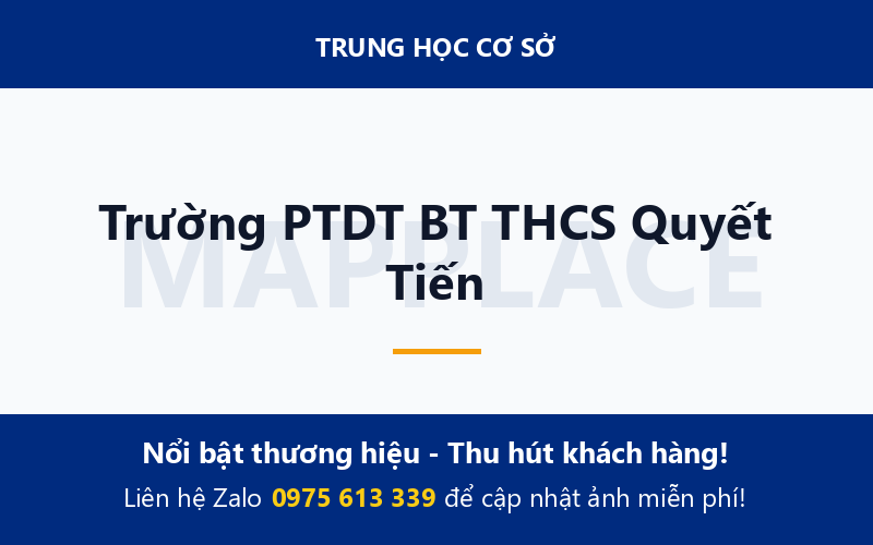 Trường PTDT BT THCS Quyết Tiến
