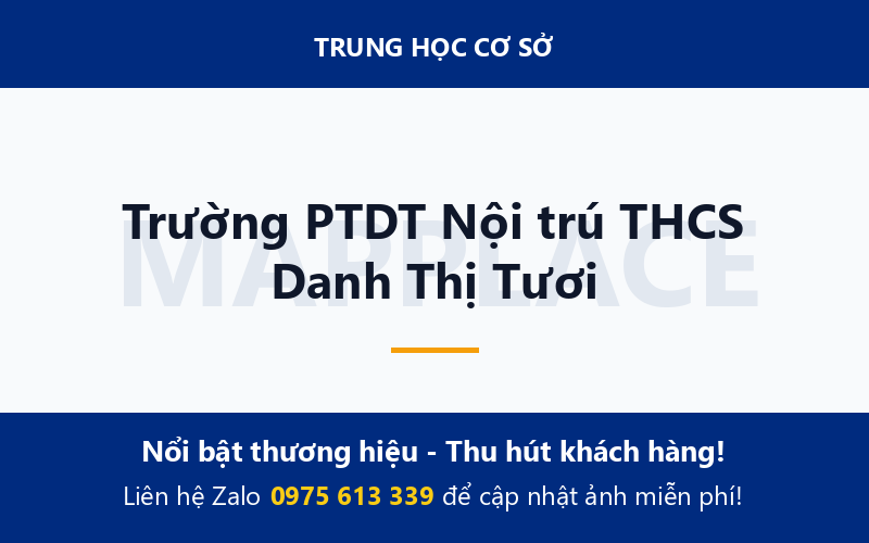 Trường PTDT Nội trú THCS Danh Thị Tươi