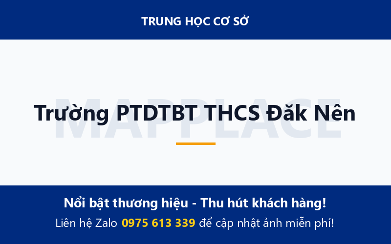 Trường PTDTBT THCS Đăk Nên