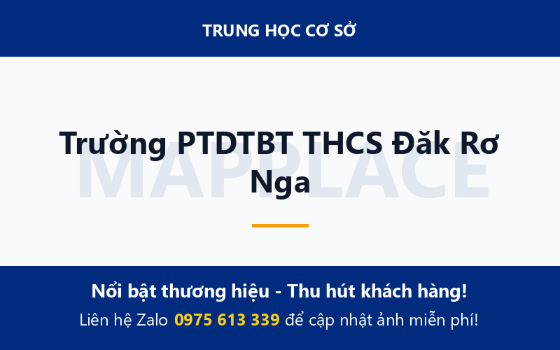 Trường PTDTBT THCS Đăk Rơ Nga