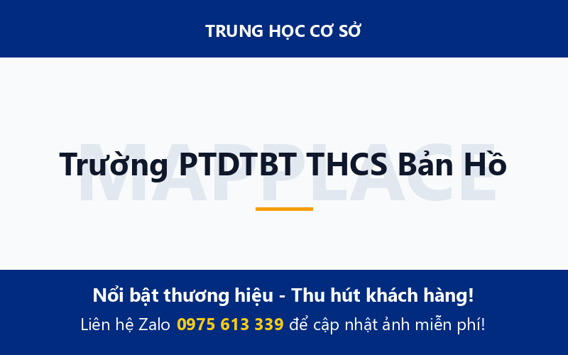 Trường PTDTBT THCS Bản Hồ