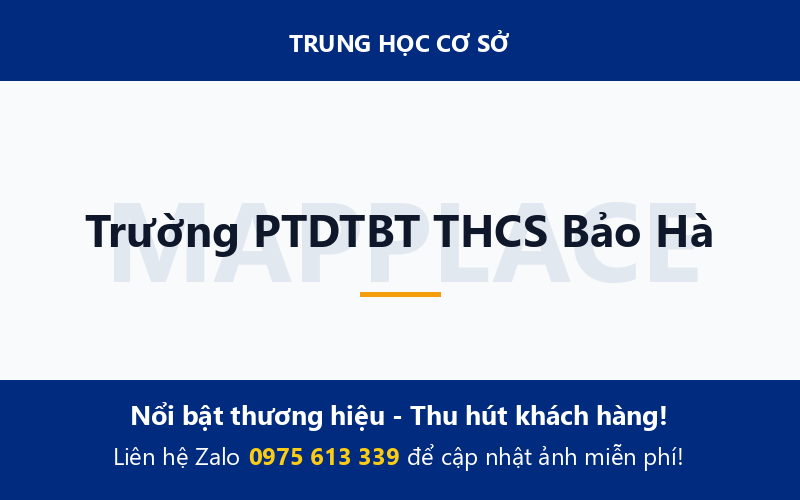 Trường PTDTBT THCS Bảo Hà