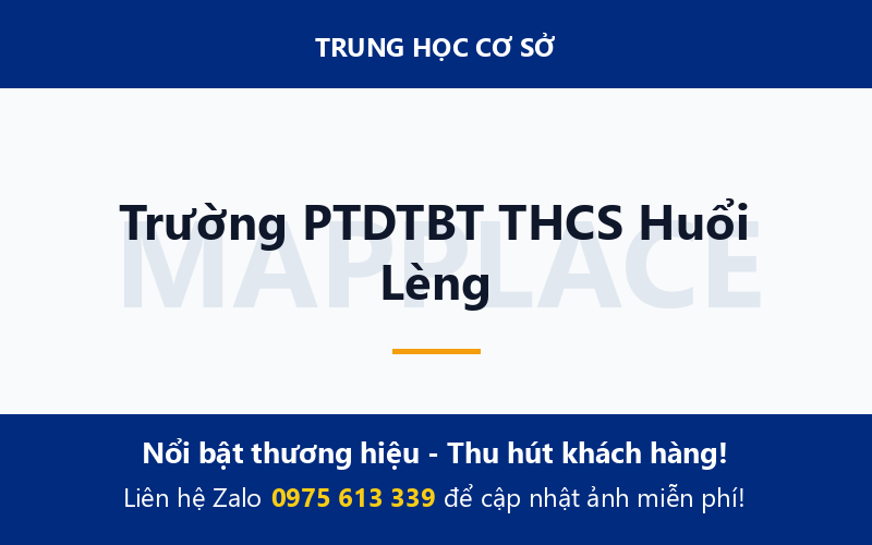 Trường PTDTBT THCS Huổi Lèng