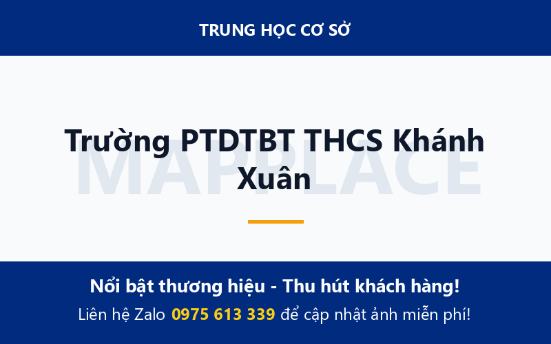 Trường PTDTBT THCS Khánh Xuân