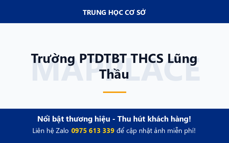Trường PTDTBT THCS Lũng Thầu