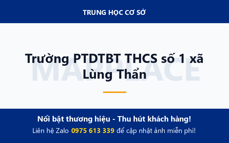 Trường PTDTBT THCS số 1 xã Lùng Thẩn