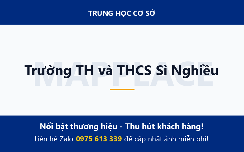 Trường TH và THCS Sì Nghiều