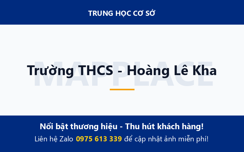 Trường THCS - Hoàng Lê Kha