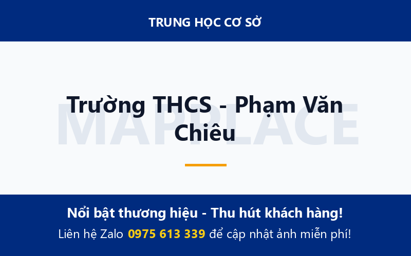 Trường THCS - Phạm Văn Chiêu