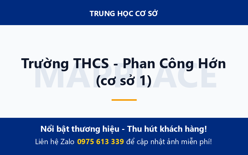 Trường THCS - Phan Công Hớn (cơ sở 1)