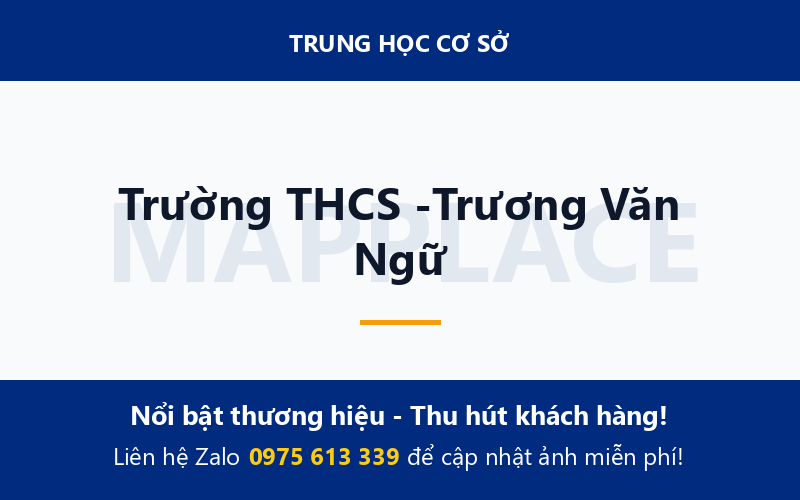 Trường THCS -Trương Văn Ngữ