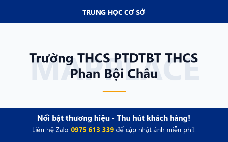 Trường THCS PTDTBT THCS Phan Bội Châu