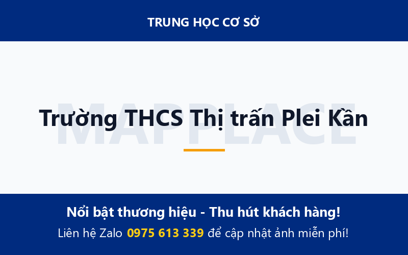 Trường THCS Thị trấn Plei Kần