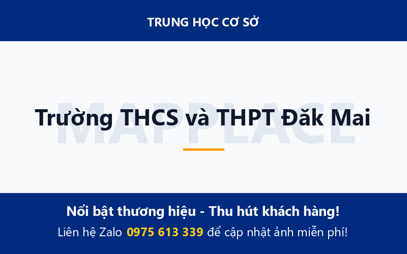 Trường THCS và THPT Đăk Mai