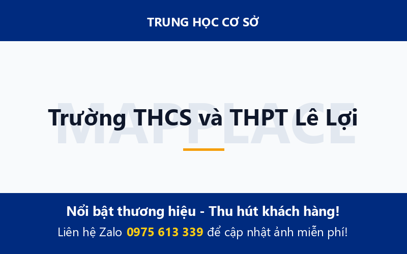 Trường THCS và THPT Lê Lợi