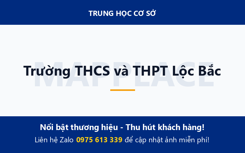 Trường THCS và THPT Lộc Bắc