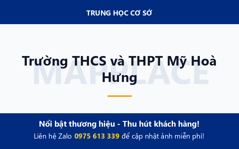 Trường THCS và THPT Mỹ Hoà Hưng