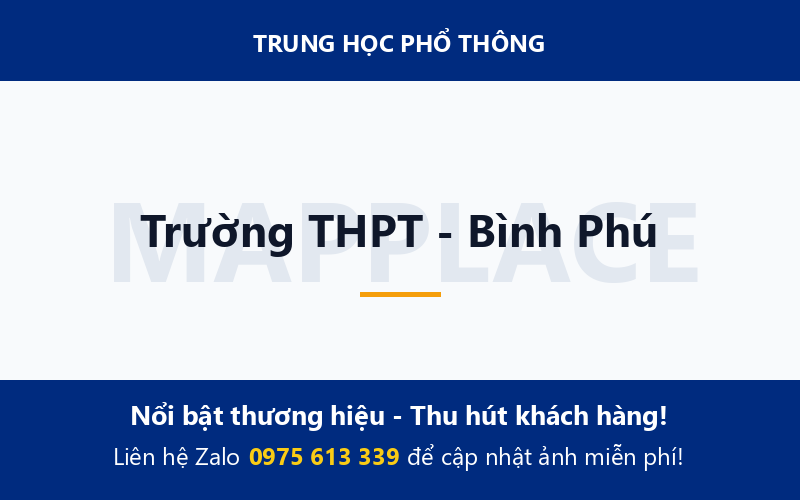 Trường THPT - Bình Phú