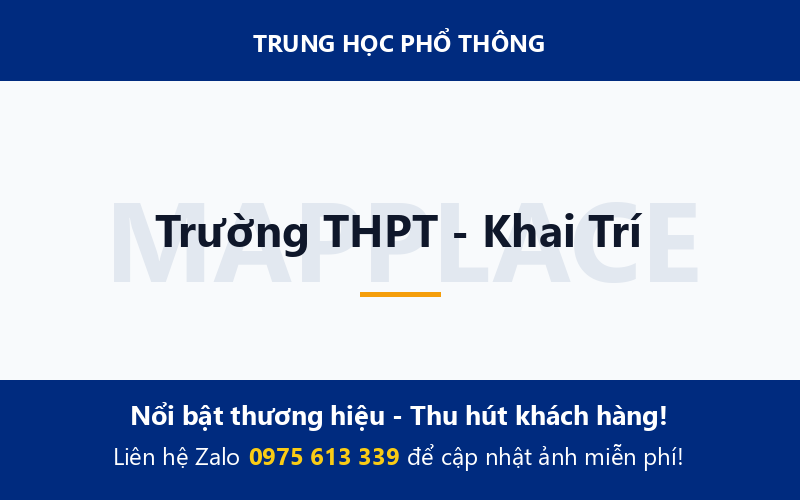 Trường THPT - Khai Trí