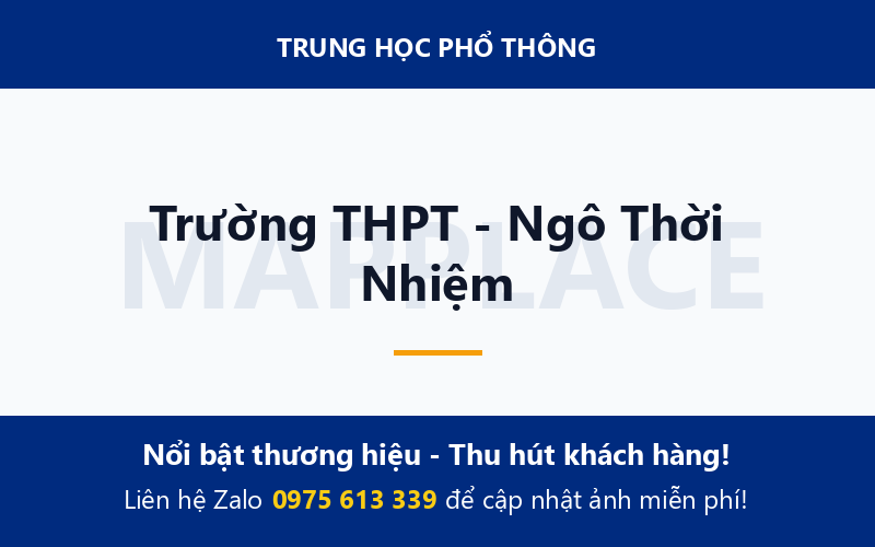 Trường THPT - Ngô Thời Nhiệm