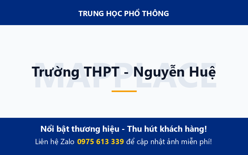 Trường THPT - Nguyễn Huệ