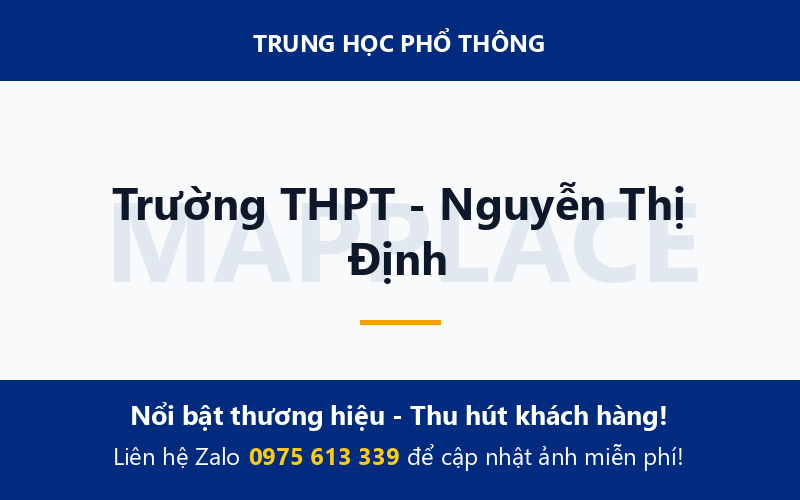 Trường THPT - Nguyễn Thị Định